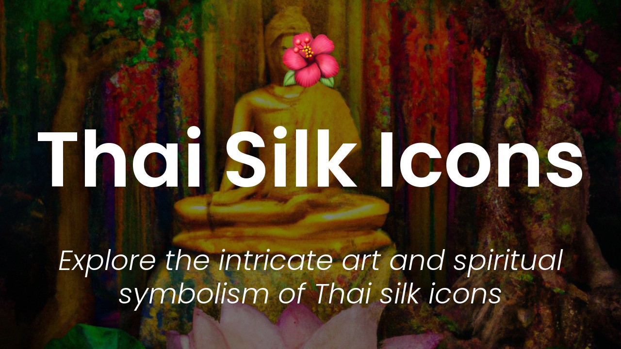 buddhist iconography in thai silk featured image